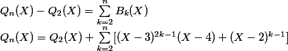 Q_n(X)-Q_2(X)=\sum_{k=2}^nB_k(X)
 \\ Q_n(X)=Q_2(X)+\sum_{k=2}^n[(X-3)^{2k-1}(X-4) +(X-2)^{k-1}]
